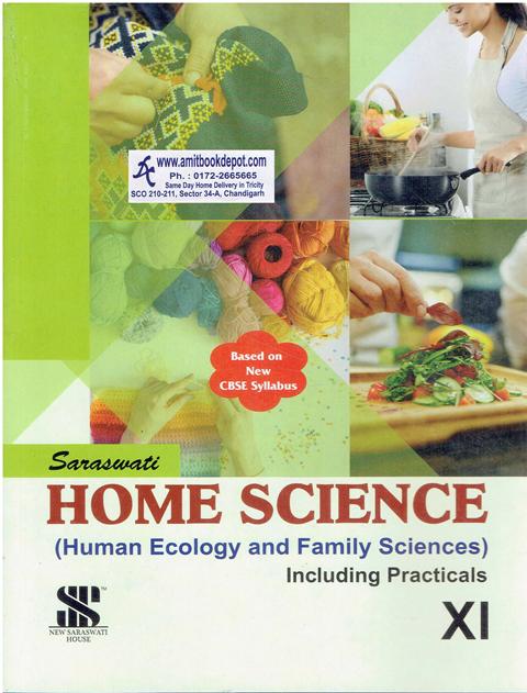 Saraswati Home Science Including Practicals for Class 11th (NEW)